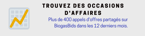 Trouvez des appels d'offres biogaz